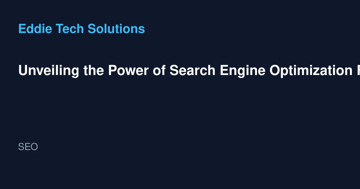 Unveiling the Power of Search Engine Optimization For Elevating Website Visibility and Organic Traffic